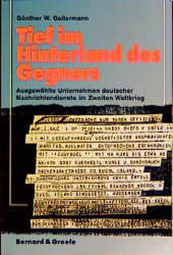 Tief im Hinterland des Gegners von Gellermann,  Günther W