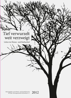 Tief verwurzelt – weit verzweigt von Becker,  Hans-Josef, Halbe,  Bernhard, Reuther,  Elmar