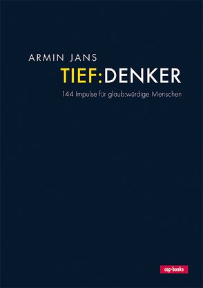 Tiefdenker von Jans,  Armin