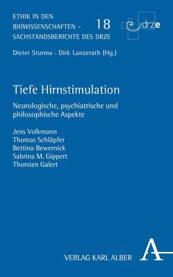 Tiefe Hirnstimulation von Bewernick,  Bettina, Galert,  Thorsten, Gippert,  Sabrina M., Schläpfer,  Thomas, Volkmann,  Jens