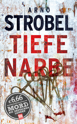 Tiefe Narbe von Strobel,  Arno