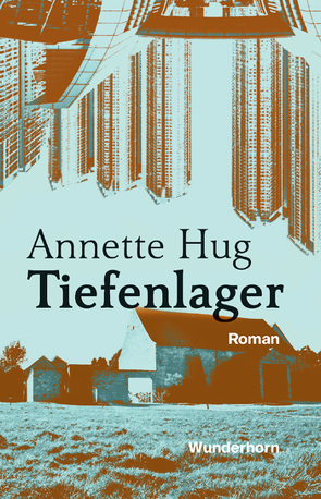 Tiefenlager von Hug,  Annette