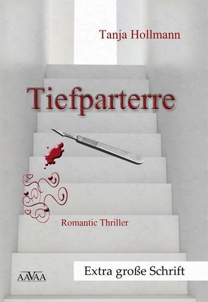 Tiefparterre – Großschrift von Hollmann,  Tanja