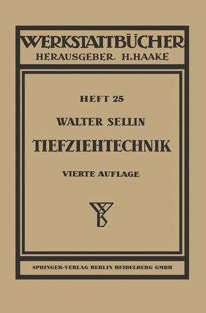 Tiefziehtechnik von Sellin,  Walter