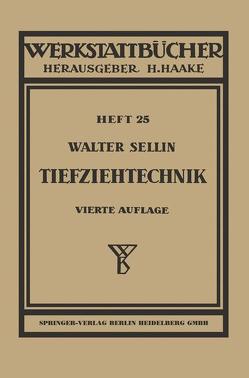 Tiefziehtechnik von Sellin,  Walter