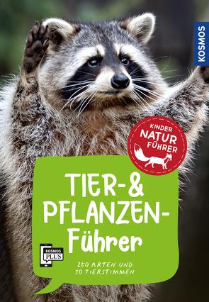 Tier- und Pflanzenführer. Kindernaturführer von Haag,  Holger, Oftring,  Bärbel, Saan,  Anita van