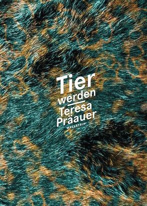 Tier werden von Präauer,  Teresa