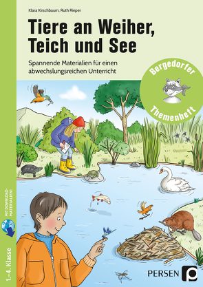 Tiere an Weiher, Teich und See von Kirschbaum,  Klara, Rieper,  Ruth