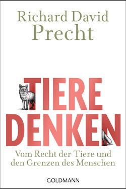 Tiere denken von Precht,  Richard David