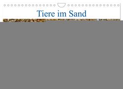 Tiere im Sand – Begegnungen am Strand auf Kuba (Wandkalender 2024 DIN A4 quer), CALVENDO Monatskalender von von Loewis of Menar,  Henning