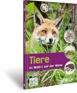 Tiere im Wald & auf der Wiese von Baberg,  Ilonka, Bundesamt für Naturschutz (BfN), Kanbay,  Feryal