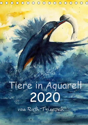 Tiere in Aquarell 2020 – von Ruth Trinczek (Tischkalender 2020 DIN A5 hoch) von Trinczek,  Ruth