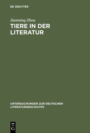 Tiere in der Literatur von Zhou,  Jianming