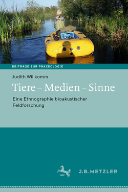 Tiere – Medien – Sinne von Willkomm,  Judith