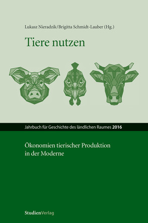 Tiere nutzen von Nieradzik,  Lukasz, Schmidt-Lauber,  Brigitta Johanna