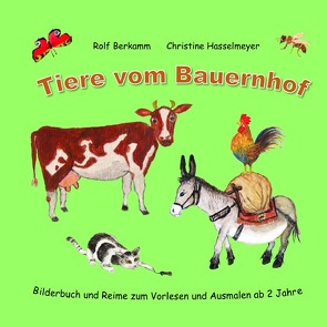 Tiere vom Bauernhof von Berkamm,  Rolf, Hasselmeyer,  Christine