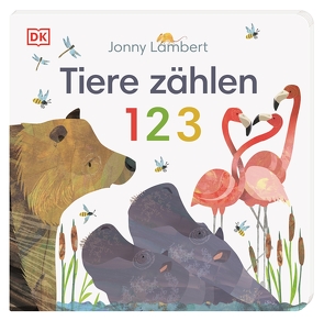 Tiere zählen 1 2 3 von Grimm,  Sandra, Lambert,  Jonny