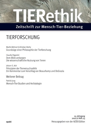 TIERethik ( 13. Jahrgang 2021/2) von Edition,  ALTEX