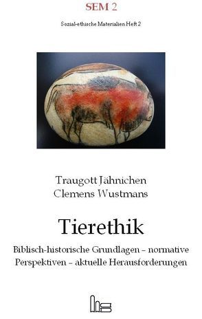 Tierethik. von Jähnichen,  Traugott, Wustmans,  Clemens