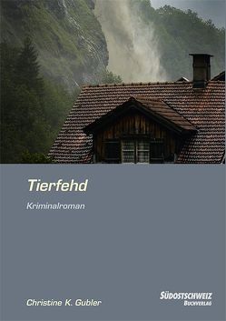 Tierfehd von Gubler,  Christine K.