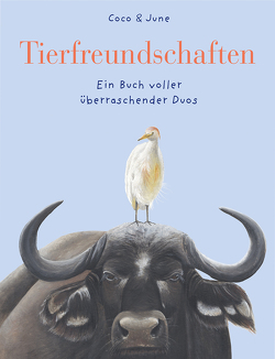 Tierfreundschaften von Coco, June, Schweikart,  Eva