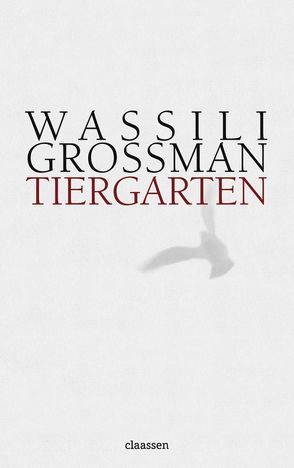 Tiergarten von Grossman,  Wassili, Narbutovic,  Katharina