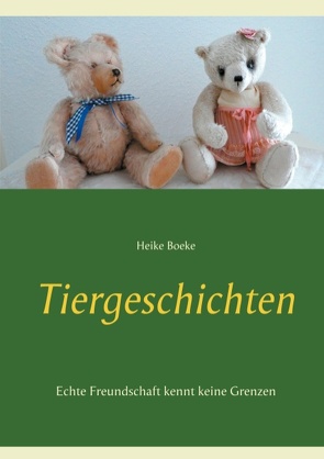 Tiergeschichten von Boeke,  Heike