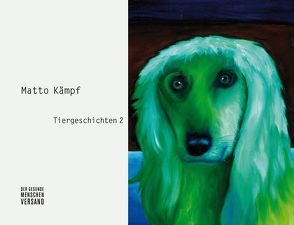 Tiergeschichten 2 von Kämpf,  Matto