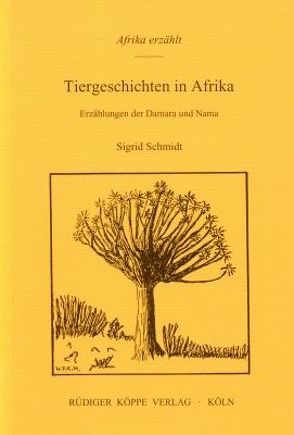 Tiergeschichten in Afrika von Schmidt,  Sigrid