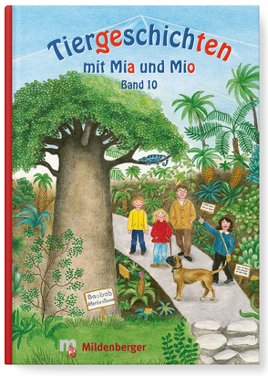 Tiergeschichten mit Mia und Mio – Band 10 von Erdmann,  Bettina, Hecht,  Ingrid