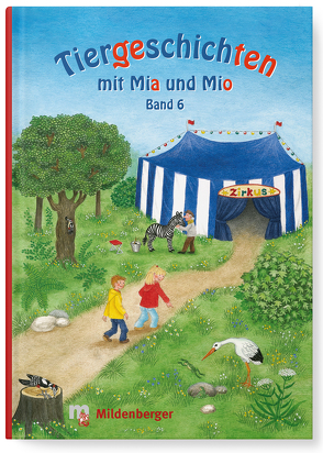 Tiergeschichten mit Mia und Mio – Band 6 von Erdmann,  Bettina, Hecht,  Ingrid