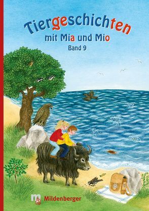 Tiergeschichten mit Mia und Mio – Band 9 von Erdmann,  Bettina, Hecht,  Ingrid