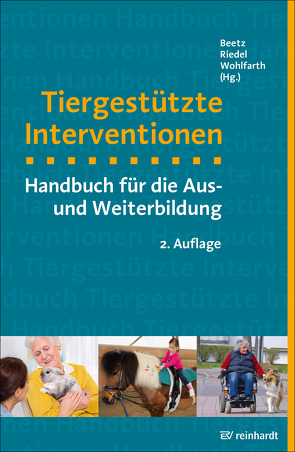 Tiergestützte Interventionen von Beetz,  Andrea, Riedel,  Meike, Wohlfarth,  Rainer