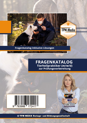 Tierheilpraktiker (m/w/d) – Fragenkatalog mit über 4000 Lern-/Prüfungsfragen (Buch-/Printversion) von Mueller,  Thomas