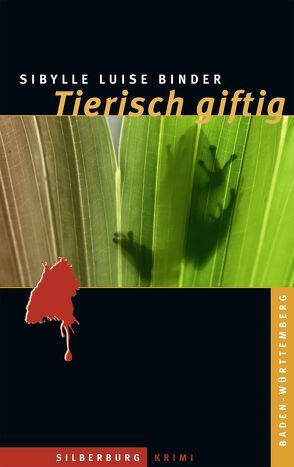 Tierisch giftig von Binder,  Sibylle Luise