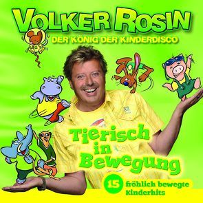 Tierisch in Bewegung von Rosin,  Volker