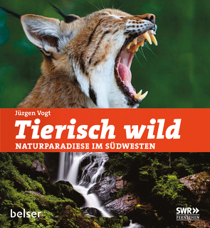 Tierisch wild. von Vogt,  Jürgen