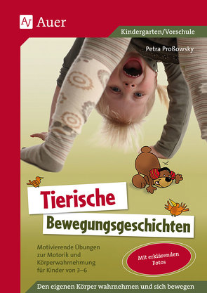 Tierische Bewegungsgeschichten von Prossowsky,  Petra