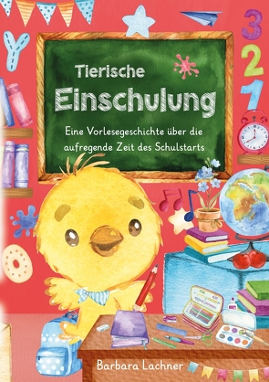 Tierische Einschulung von Lachner,  Barbara