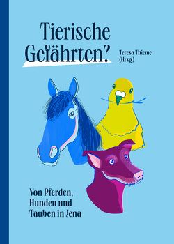 Tierische Gefährten? von Thieme,  Teresa