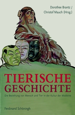 Tierische Geschichte von Barrow,  Mark, Brantz,  Dorothee, Brucker,  Renate, Enright,  Kelly, Feller,  David Allan, Hehenberger,  Susanne, Marvin,  Garry, Mauch,  Christof, McShane,  Clay, Mitchell,  Robert, Nechtman,  Tillmann, Nelson,  Amy, Pearson,  Susan J., Pycior,  Helena, Roscher,  Mieke, Rothfels,  Nigel, Skabelund,  Aaron, Smith,  Julie A., Tarr,  Joel, Weismantel,  Mary, Wöbse,  Anna-Katharina