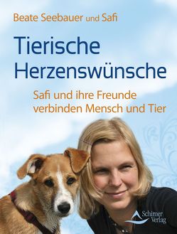 Tierische Herzenswünsche von Seebauer,  Beate