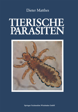 Tierische Parasiten von Matthes,  Dieter