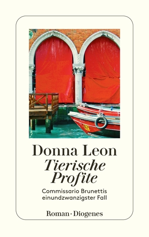 Tierische Profite von Leon,  Donna, Schmitz,  Werner