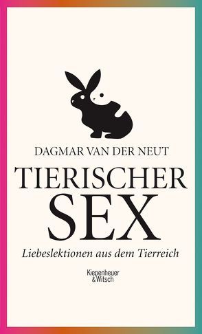 Tierischer Sex von Neut,  Dagmar van der, Schulhof,  Linda Marie