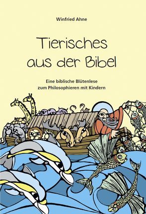 Tierisches aus der Bibel von Ahne,  Winfried