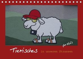 Tierisches in unseren Strassen für Kids (Tischkalender 2018 DIN A5 quer) von Keller,  Angelika