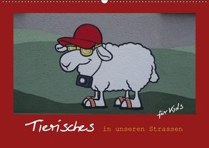 Tierisches in unseren Strassen für Kids (Wandkalender 2018 DIN A2 quer) von Keller,  Angelika