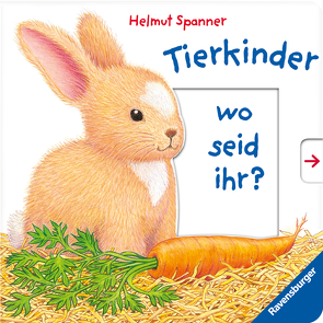 Tierkinder, wo seid ihr? von Spanner,  Helmut