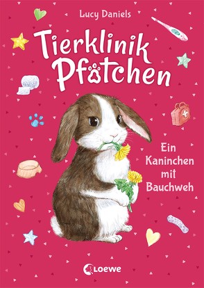 Tierklinik Pfötchen (Band 2) – Ein Kaninchen mit Bauchweh von Daniels,  Lucy, Margineanu,  Sandra